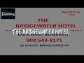 The Bridgewater Hotel Review - Bridgewater Canada