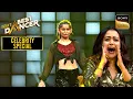 'Chand Mera Dil' पर Vartika के Moves ने उड़ाए Neha के होश |India's Best Dancer 1 | Celebrity Special