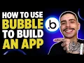 HOW TO USE BUBBLE TO BUILD AN APP STEP-BY-STEP GUIDE 2026