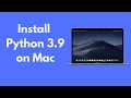 How to Install Python 3 9 on Mac 2021