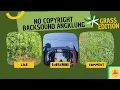 Download Lagu no copyright backsound Angklung || grass edition