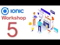 Complete Mobile Application Development Walkthrough Using IONIC Framework Part 5