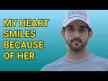 Download Lagu MY HEART SMILES BECAUSE OF HER_ fazza poems _ fazza poem sheikh hamdan_ fazza poetry official 