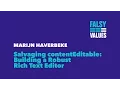 Marijn Haverbeke - Salvaging contentEditable Building a Robust Rich Text Editor