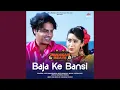 Download Lagu Baja Ke Bansi - Jhankar Beats