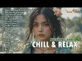 The Most Beautiful Acoustic Love Songs 🎶 Chill \u0026 Relaxing Pop Ballads