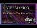 Download Lagu Boffalongo  -  Dancing in the Moonlight