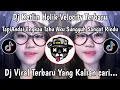 Lagu DJ TAPI ANDAI ENGKAU TAHU || DJ JOGET KETLIN HOLIC TREND VELOCITY TERBARU TIKTOK 2026
