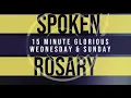 15 Minute Rosary - Glorious