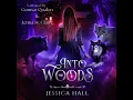 Into The Woods - Jessica Hall