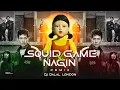 Download Lagu Nagin Dance x Red Light x Green Light | DJ Dalal London | Squid Game | Circuit  Style Dance Music