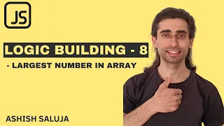 Javascript JS Coding Practice 8 - Finding the Largest Number in an Array