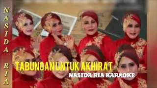 Download TABUNGAN UNTUK AKHIRAT NASIDA RIA KARAOKE MP3