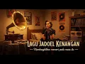 Download Lagu Lagu jadul terbaik era 50,60,70 kompilasi nostalgia kembali ke masa itu