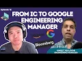 From IC to Engineering Manager at Google Learnings and Insights from vjsinsights