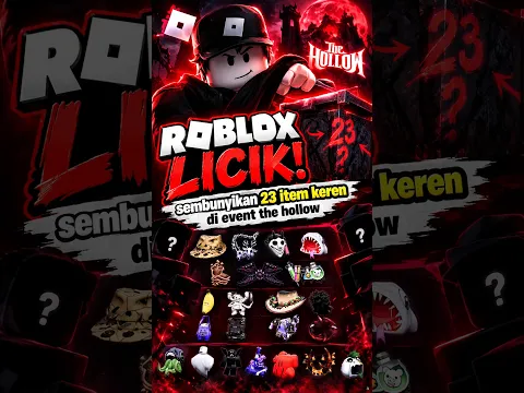 LICIK!! roblox sembunyiin 23 item Event The Hollow yang belum rilis