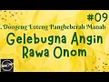 GELEBUGNA ANGIN RAWA ONOM 09, Dongeng Enteng Mang Jaya, Carita Sunda @MangJayaOfficial