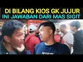 Download Lagu ✅DI BILANG KIOS GK JUJUR INI JAWABAN DARI MAS SIGIT PASAR BURUNG PRAMUKA HARI INI