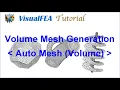 Volume Mesh Generation by Auto Mesh Volume function