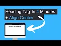 HTML Heading Tag Explained FULLY How To Align Center With HTML CSS