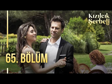 Download MP3 Kızılcık Şerbeti 65. Bölüm  @showtv