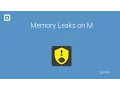 Android Spring Cleaning Memory Leaks by John Rodriguez