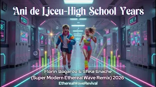 ani de liceu high school years florin bogardo u0026 stela enache ethereal synth remix 2026 