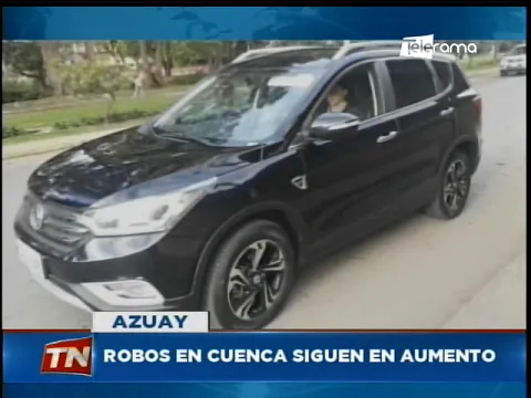 Robos en Cuenca siguen en aumento