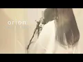 orion / 米津玄師【Covered by Kotoha】