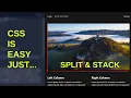 CSS Coding is Easy just Split Stack
