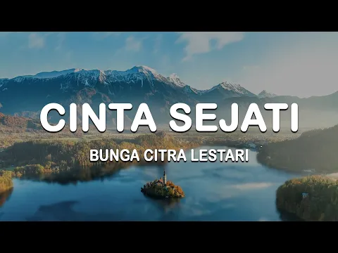 Download MP3 Bunga Citra Lestari - Cinta Sejati [ lirik ]