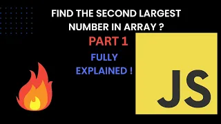 Find the second largest number in Array Javascript Most Asked Interview Question