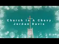 Jordan Davis - Church In A Chevy (Lyrics)