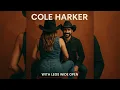 Cole Harker - With Legs Wide Open