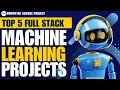 Top 5 Full Stack Machine Learning Project Ideas Best ML Projects Ideas For 100 Placement