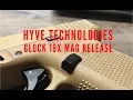 Quick Install Hyve Technologies Glock 19x Gen 5 Extended Mag Release