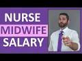 Nurse Midwife Salary Income How Much Money Does a Nurse Midwife Make