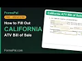 How to Fill Out a California ATV Bill of Sale Free Fillable PDF Step by Step
