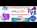 Vb NET MySql - How to FIX MySql Data in VB NET