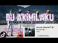 Download Lagu DJ AKIMILAKU BERMAIN MUSIK DUBSTEP 2019 SPEED UP | VIRAL TIK TOK