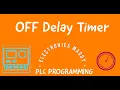 OFF Delay Timer PLC Programming
