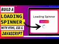 Build A Cool Loading Spinner - HTML CSS JavaScript