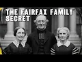 Download Lagu The Macabre History of the Fairfax Family: A Sinister Tale