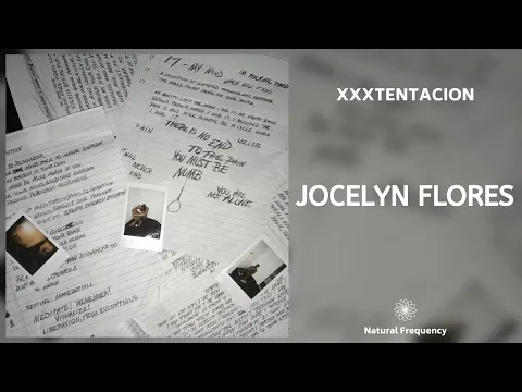 Download MP3 XXXTENTACION - Jocelyn Flores (432Hz)