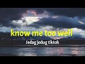 Download Lagu Dj Know me too Well viral sirkuit Mandalika Tik tok
