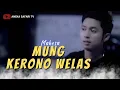 Download Lagu Mahesa - Mung Kerono Welas (Official Music Video)