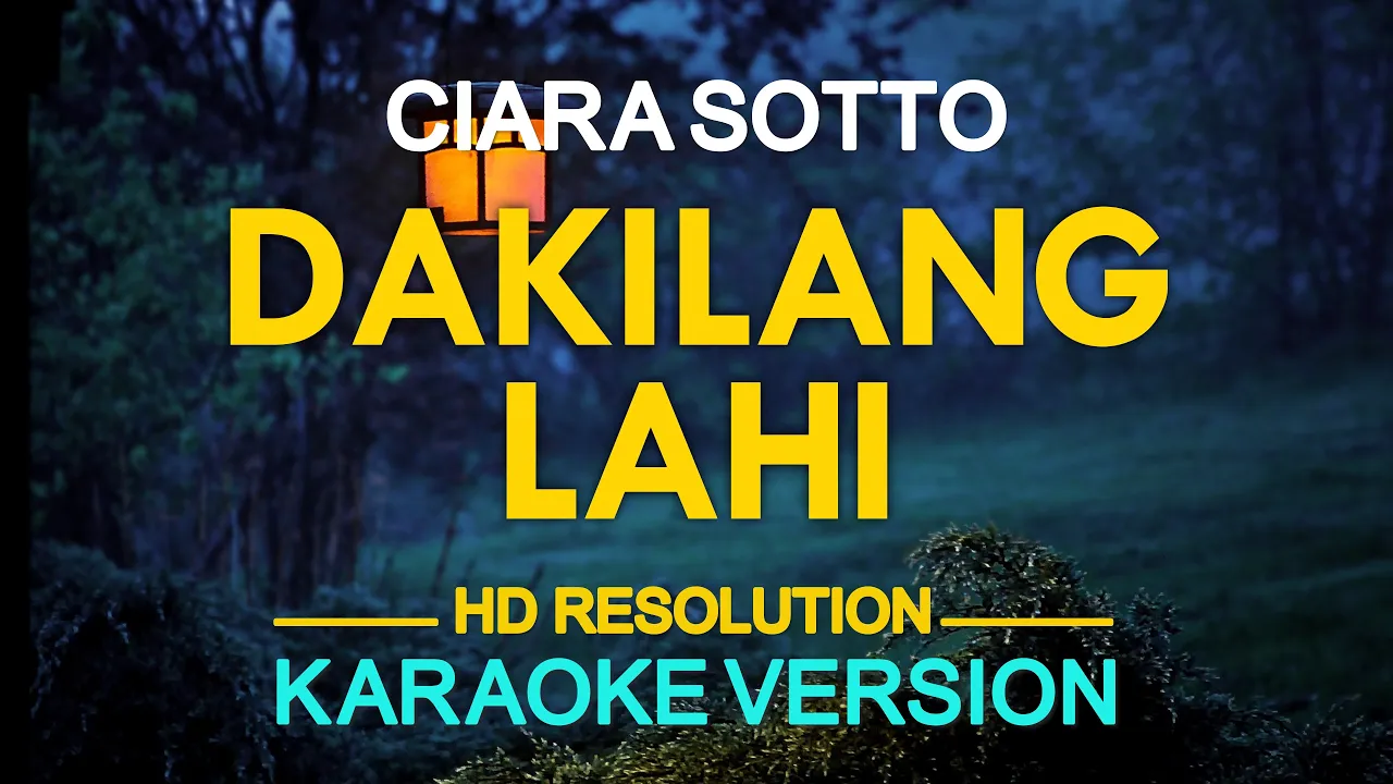 DAKILANG LAHI - Ciara Sotto (KARAOKE Version)