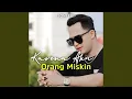 Download Lagu Karena Aku Orang Miskin (Slow Version)