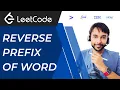 Reverse Prefix of Word LeetCode 2000 Full Solution with stack data structure