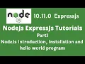 Nodejs tutorial NodeJs Introduction Installation and hello world program part1